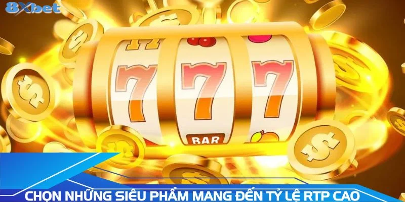 chon-nhung-sieu-pham-mang-den-ty-le-rtp-cao
