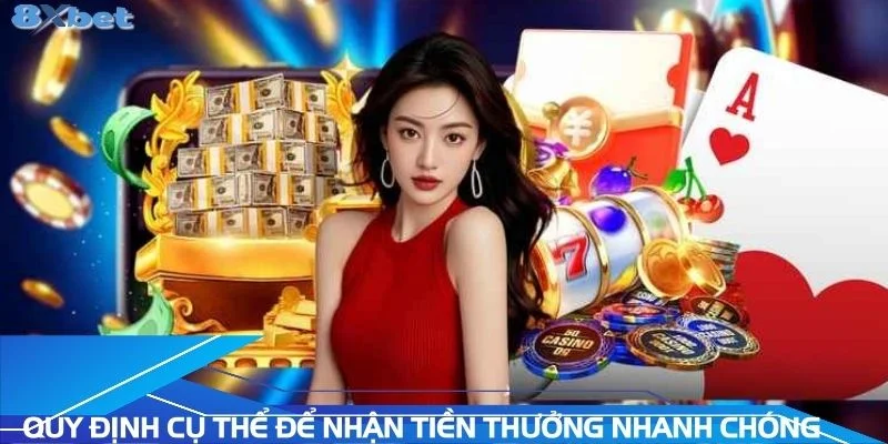 quy-dinh-cu-the-de-nhan-tien-thuong-nhanh-chong